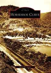 Horseshoe Curve, Pennsylvania, Images of Rail, Paperback