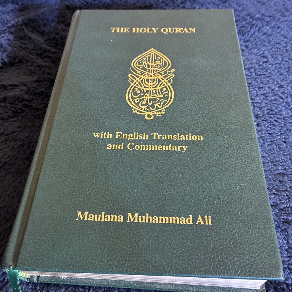 The Holy Qur’an English Translation & Commentary by Maulana Muhammad Ali, 2002