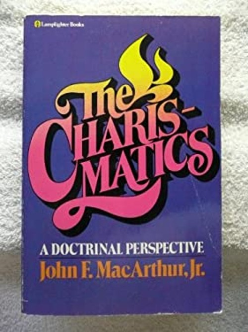 The Charismatics Paperback John F. MacArthur