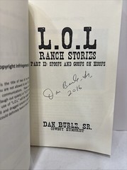 Signed! LOL Ranch Stories : Part II: Spoofs and Goofs on Hoofs. Dan Burle Sr.