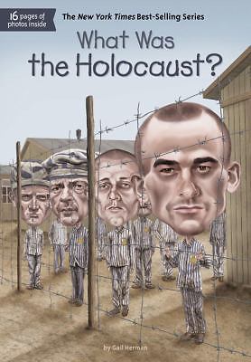 What Was the Holocaust? by Gail Herman and Who HQ (2018, Uk-Trade Paper)