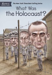 What Was the Holocaust? by Gail Herman and Who HQ (2018, Uk-Trade Paper)