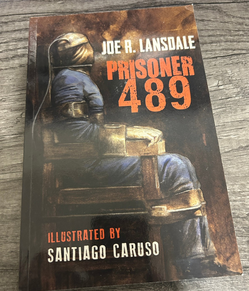 Prisoner 489 by Joe R. Lansdale