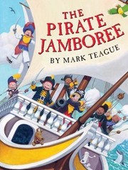 The Pirate Jamboree by Teague, Mark