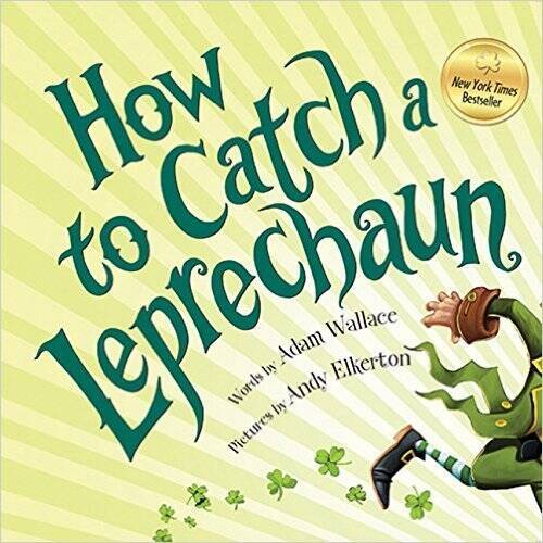 How To Catch A Leprechaun – Paperback By Adam Wallace – VERY GOOD