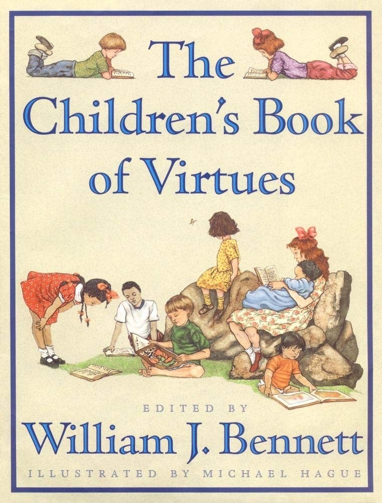 The Children’s Book of Virtues