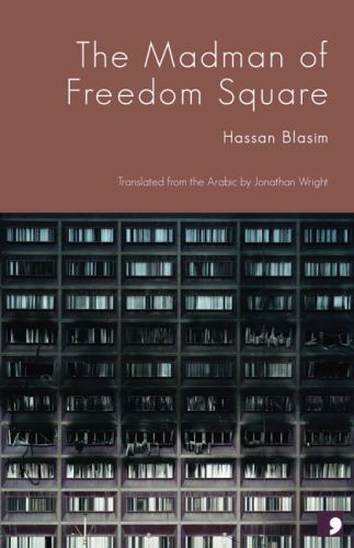 Madman of Freedom Square, Paperback by Blasim, Hassan; Wright, Jonathan (TRN)…