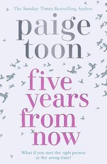 5 YEARS FROM NOW