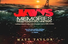 Jaws: Memories from Martha’s Vineyard: Big Paperback -by Taylor Matt – 312 Pages