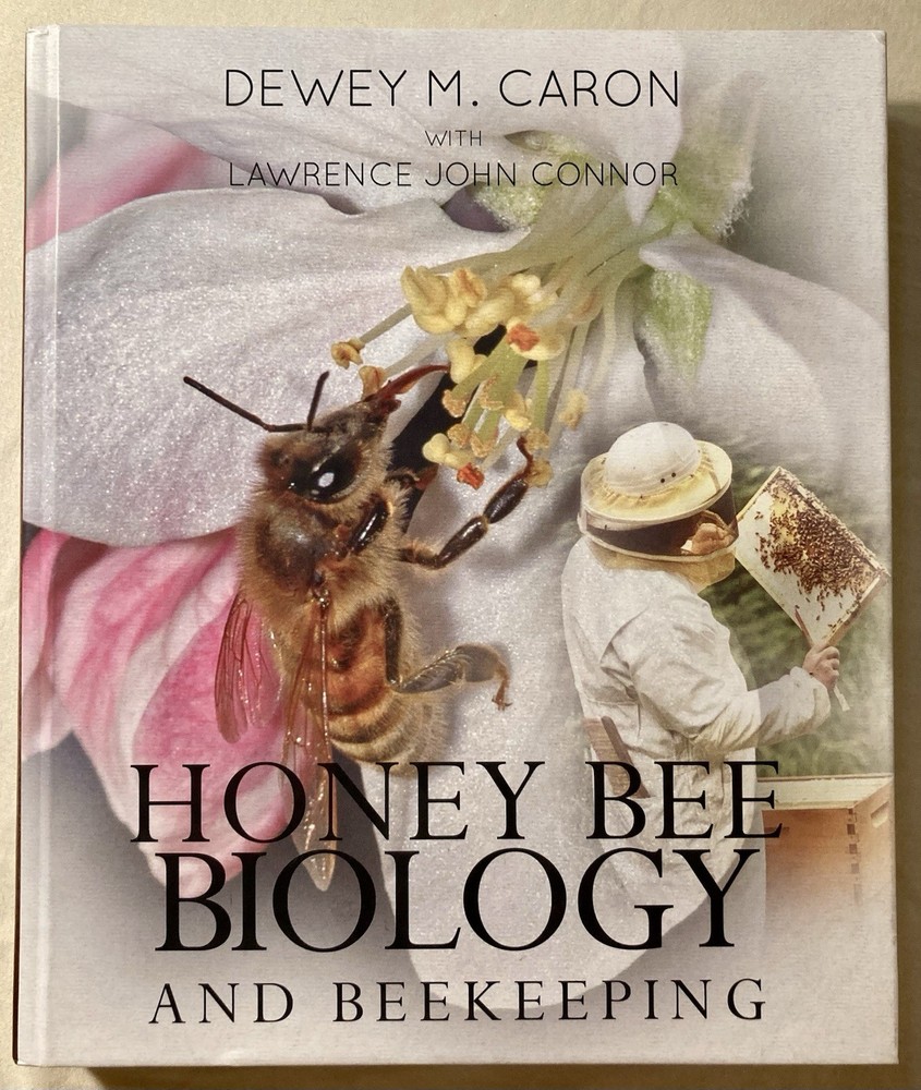Honey Bee Biology and Beekeeping Revised Edition Lawrence John Connor Dewey M HC