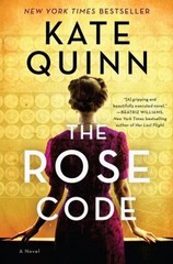 The Rose Code : A Novel Hardcover Kate Quinn