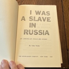 John Noble I Was a Slave in Russia Hardcover 1958 The Devin-Adair Company