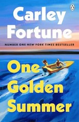 One Golden Summer: The brand new ro…, Fortune, Carley