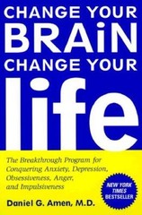 Change Your Brain, Change Your Life: The Breakthrough Program for Conquer – GOOD