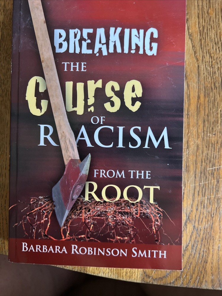 Breaking the Curse of Racism from the Root by , paperback