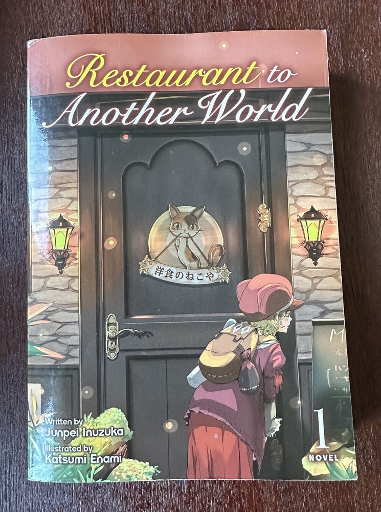 Restaurant to Another World / Light Novel / Vol. 1 by Junpei Inuzuka – 1st PRINT