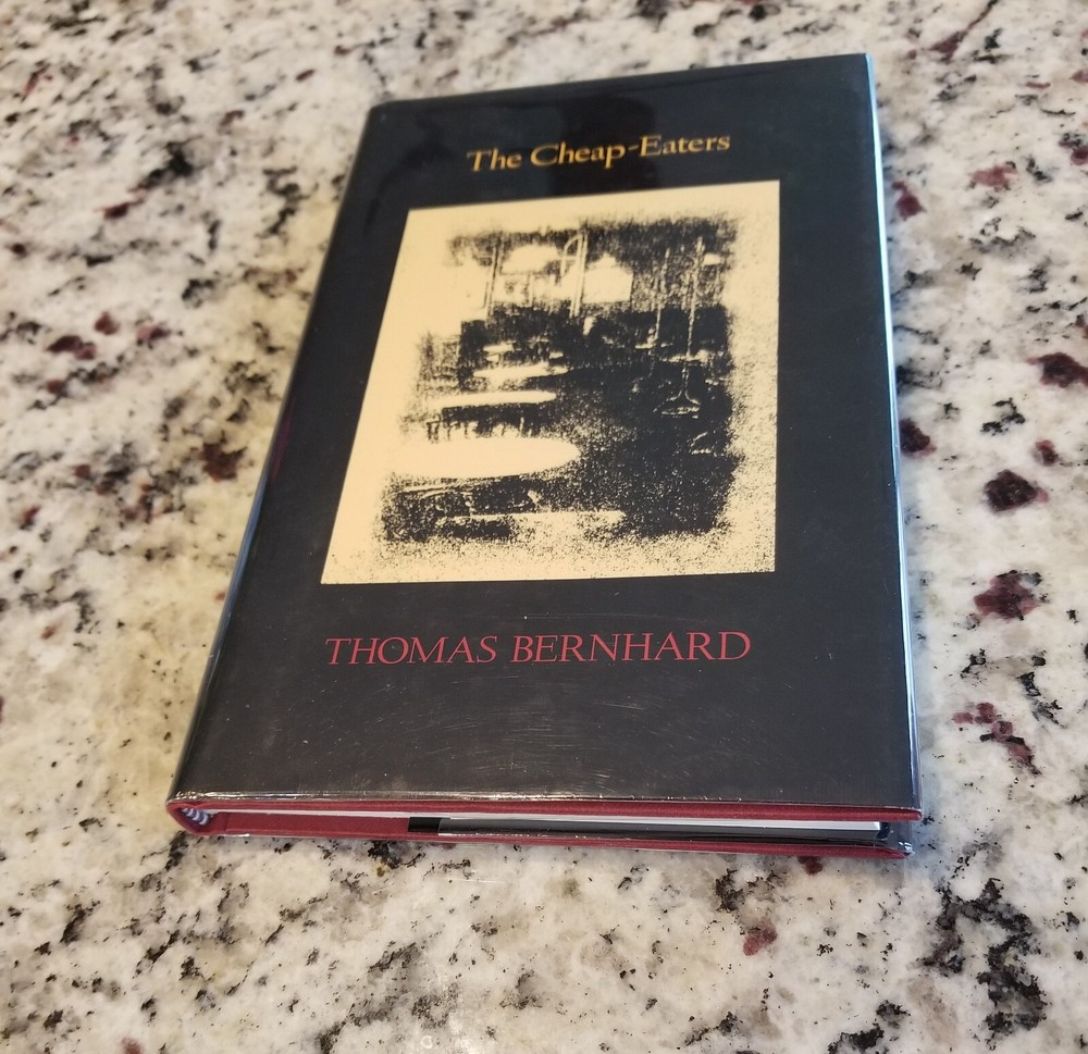 The Cheap-Eaters by Thomas Bernhard -Hardcover 1st edition -Excellent condition!
