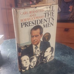 All The President’s Men by Woodward & Bernstein • 1974 First Printing HC DJ