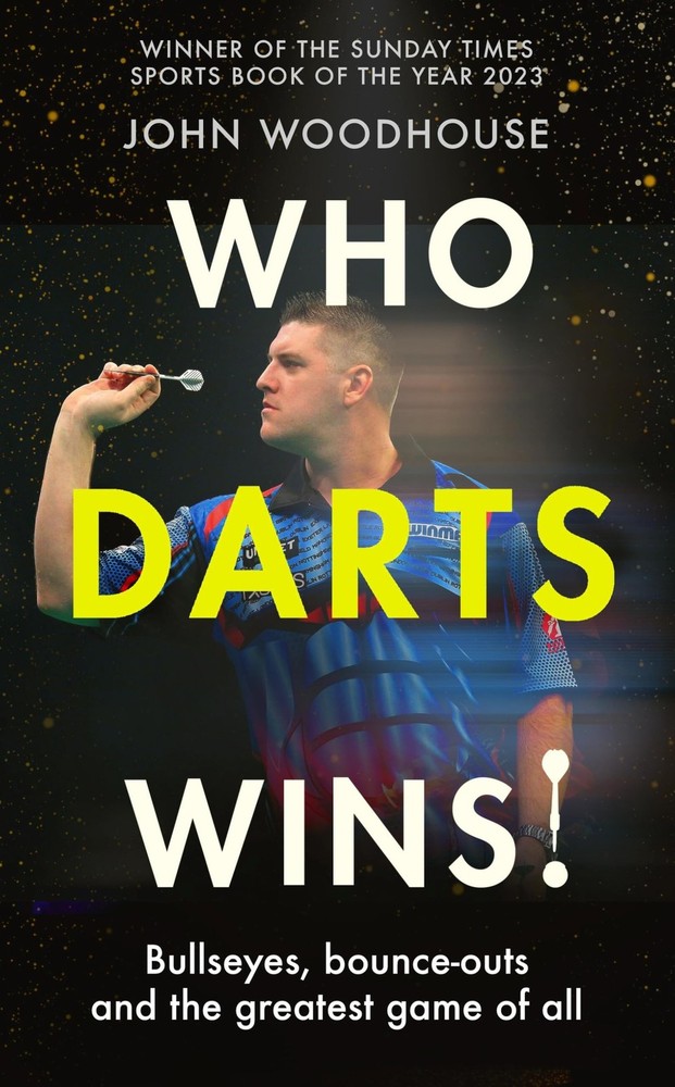 Who Darts Wins: Bullseyes, bounce-outs and the . Woodhouse, Woodhouse,*#