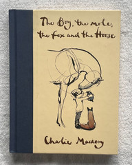 THE BOY, THE MOLE, THE FOX AND THE HORSE Charlie Mackesy FIRST EDITION 2019 Nice