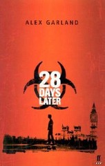 28 Days Later (Faber and Faber Screenplays) – Paperback By Garland, Alex – GOOD