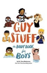 Guy Stuff: The Body Book for Boys – Paperback By Natterson, Cara – GOOD
