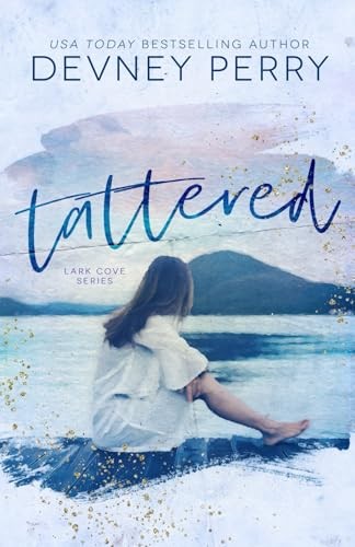 Tattered: Volume 1 (Lark Cove) by Perry, Devney Paperback / softback Book The