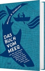 Morten A. Strøk Das Buch vom Meer oder Wie zwei Freunde i (Hardback) (UK IMPORT)