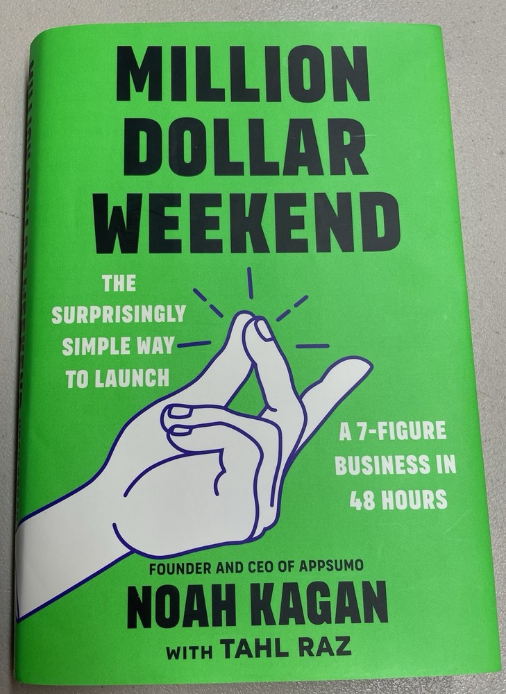 Million Dollar Weekend by Noah Kagan & Tahl Raz Hardcover Business Book
