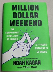 Million Dollar Weekend by Noah Kagan & Tahl Raz Hardcover Business Book