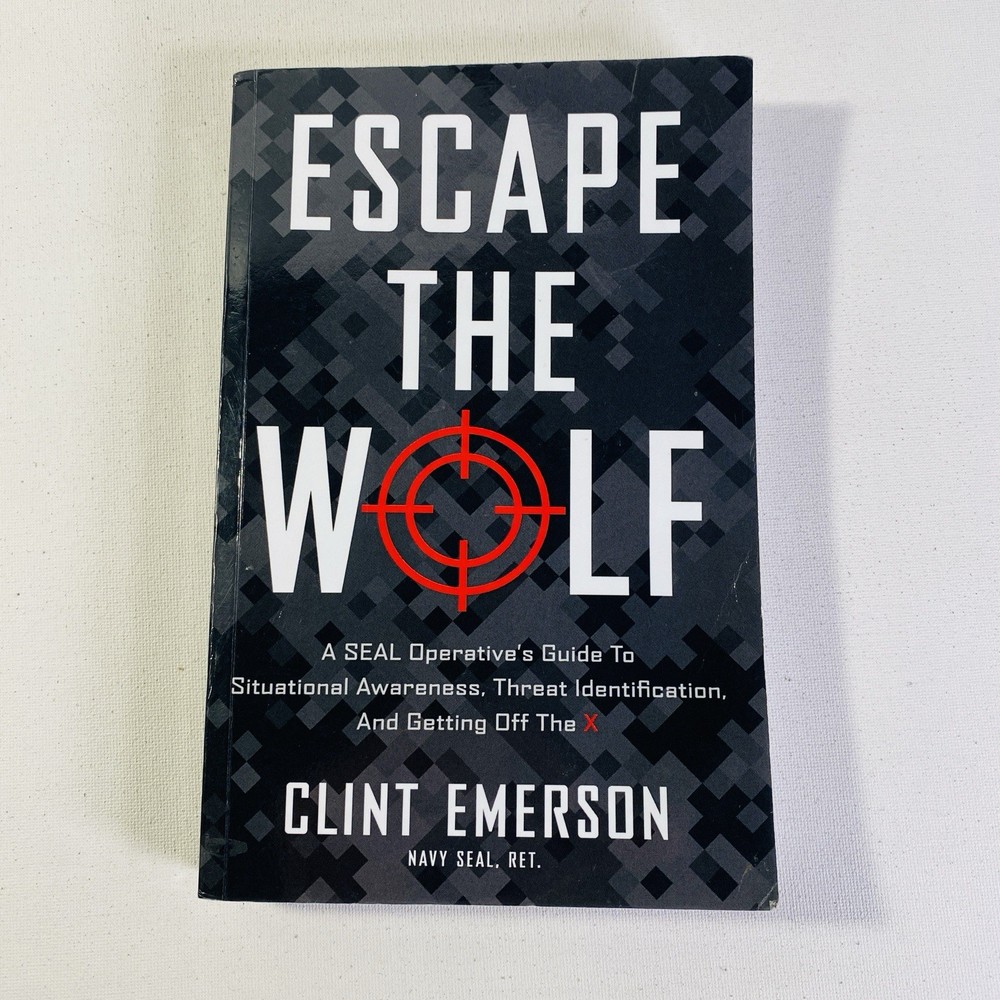 Escape the Wolf by Clint Emerson 2012 Trade PB