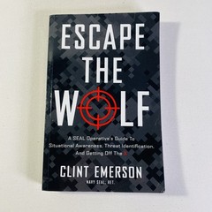 Escape the Wolf by Clint Emerson 2012 Trade PB