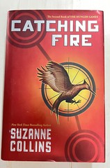 The Hunger Games Ser.: Catching Fire (Hunger Games, Book Two) by Suzanne Collins