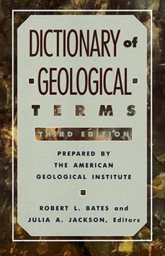 Dictionary of Geological Terms: Third Edition (Rocks, Minerals and Gem – GOOD