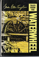 AUSTRALIANA ,TALES FROM THE WATERWHEEL by GWEN ELLIS TAYLOR , 1997,DAYLESFORD