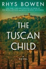 The Tuscan Child – Paperback By Bowen, Rhys – GOOD