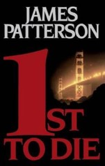 1st to Die (Women’s Murder Club) – Hardcover By James Patterson – GOOD