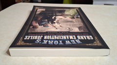 New York’s Grand Emancipation Jubilee NY History Slavery Abolition Civil War
