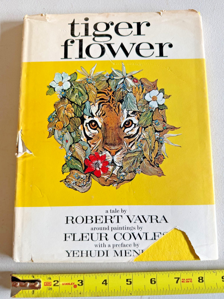 Tiger Flower by Robert Vavra Fleur Cowles Yehudi Menuhin Copyright 1968 HCDJ