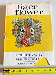 Tiger Flower by Robert Vavra Fleur Cowles Yehudi Menuhin Copyright 1968 HCDJ