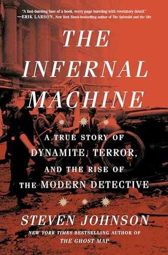 The Infernal Machine: A True Story – Hardcover, by Johnson Steven – Very Good b