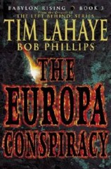 The Europa Conspiracy (Babylon Rising, Book 3) – Hardcover By Tim Lahaye – GOOD
