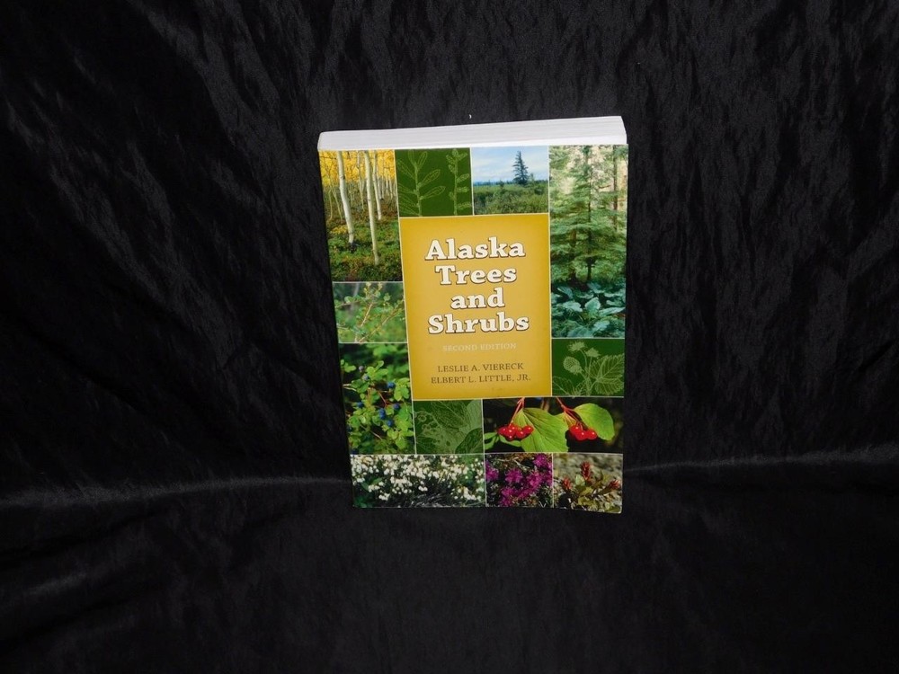 Alaska Trees and Shrubs Field Guide Book Viereck 2nd Ed ID Keys Taxonomy Habitat