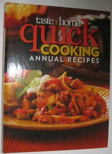 Taste of Home Quick Cooking Annual Cookbook (2010) – Hardcover – VERY GOOD