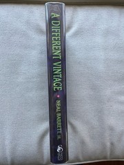 A Different Vintage signed by Neal Barrett Jr (Hardcover, Limited, New)