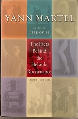 Facts Behind the Helsinki Roccamatios by Yann Martel (2004, Hardcover 1st Ed.)