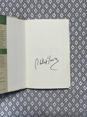 Prayer : Does It Make Any Difference? Signed by Philip Yancey (2006, Hardcover)