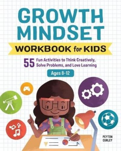 Peyton Curley Growth Mindset Workbook for Kids (Paperback)