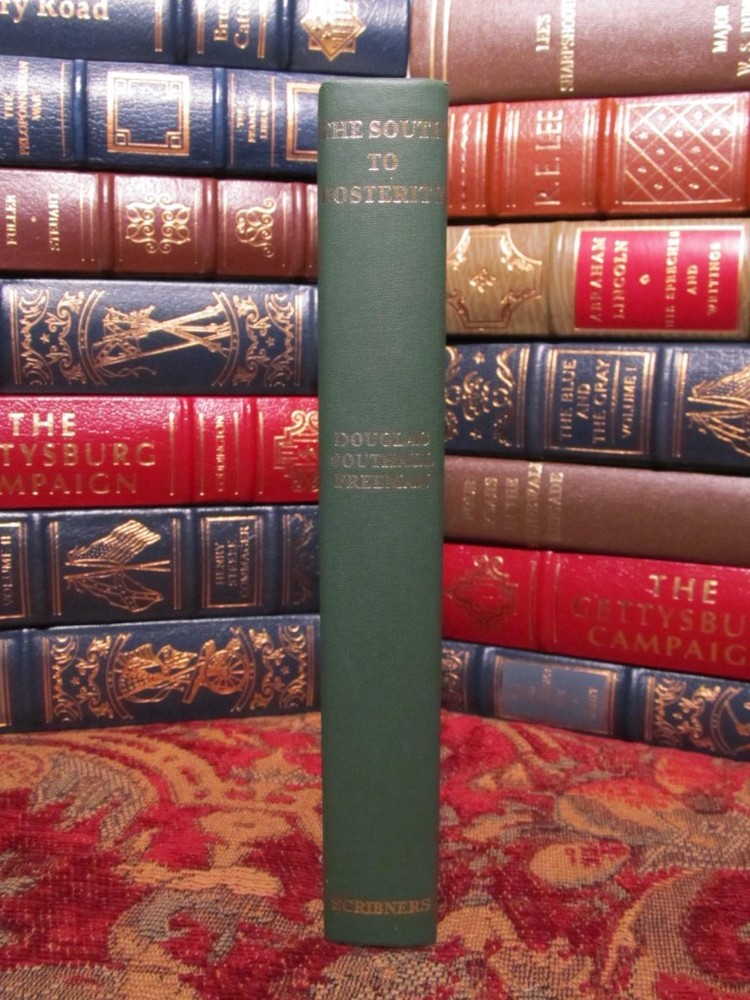 THE SOUTH TO POSTERITY – DOUGLAS SOUTHALL FREEMAN – CIVIL WAR – BRAND NEW