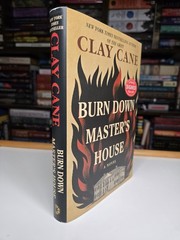 Clay Cane Burn Down Master’s House: A Novel Signed